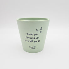 Load image into Gallery viewer, Thank You For All You Do - Cheeky Plant Co. Positive Pot - 11cmD x 11cmH