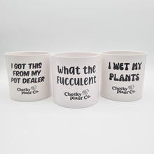 Load image into Gallery viewer, Trio Pack - Funny - Cheeky Plant Co. Pots - 12.5cmD x 12cmH
