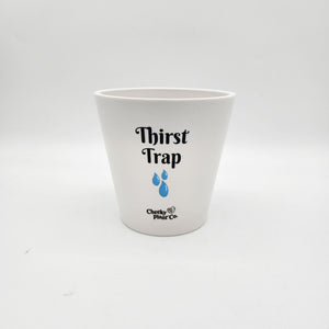 Thirst Trap - Cheeky Plant Co. Pot - 13.5cmD x 11.5cmH