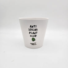 Load image into Gallery viewer, Anti Social Plant Club - Cheeky Plant Co. Pot - 13.5cmD x 11.5cmH
