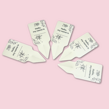 Load image into Gallery viewer, Plant Name Labels - "Hello my name is ___ "
