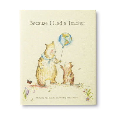 Because I Had A Teacher - Thank You Gift Book for Teachers