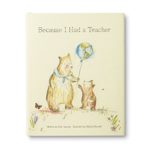 Because I Had A Teacher - Thank You Gift Book for Teachers