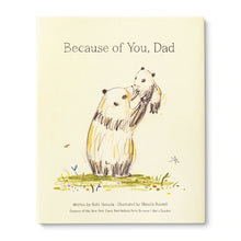 Load image into Gallery viewer, Because Of You, Dad - Thoughtful Gift Book
