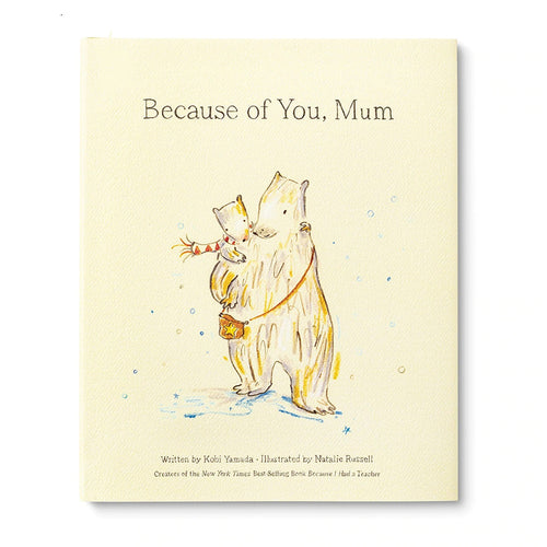 Because Of You, Mum - Thoughtful Gift Book