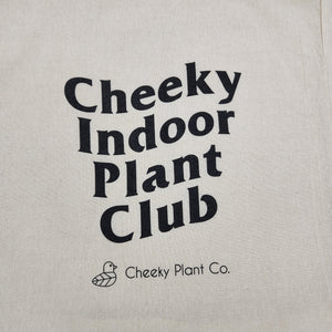 Cheeky Indoor Plant Club - Cotton Tote Bag
