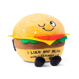"I Like Big Buns I Cannot Lie" Plush Hamburger - Punchkins Plushie