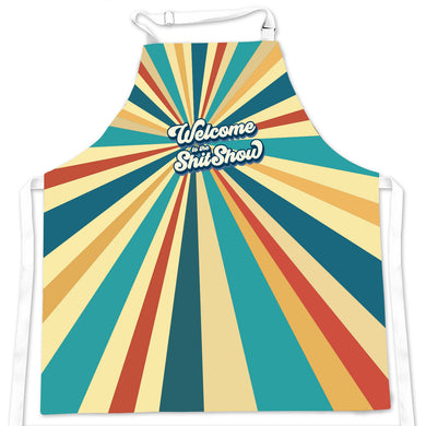 Funny Apron - Welcome to the Shitshow